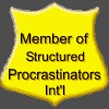 Member, Structured Procractinators, Int'l
